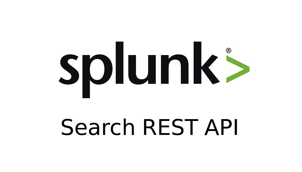 Splunk Api Search Example