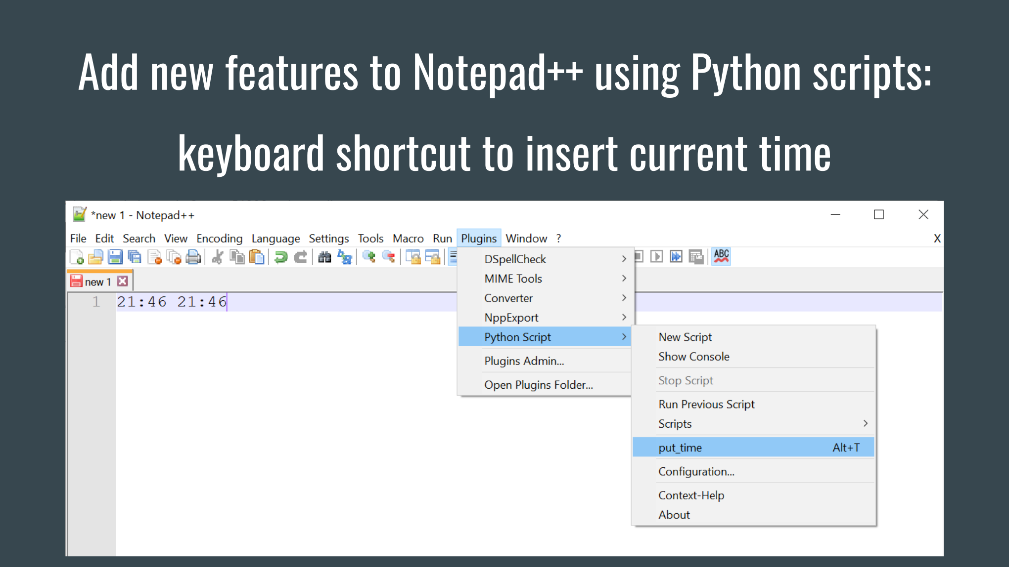 Add new features to Notepad++ using Python scripts: keyboard shortcut to insert current time
