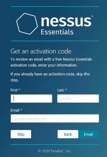 You go to the Nessus Essentials page, enter your first name, last name and email